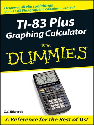 cover image of TI-83 Plus Graphing Calculator For Dummies